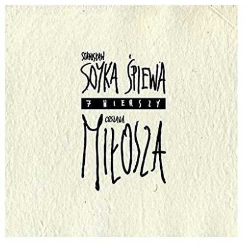 Soyka,stanislaw - 7 Wierszy Czeslawa Milosza - Music CD