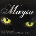 Korall,bettina - Maysa Por Bettina Korall - Music CD