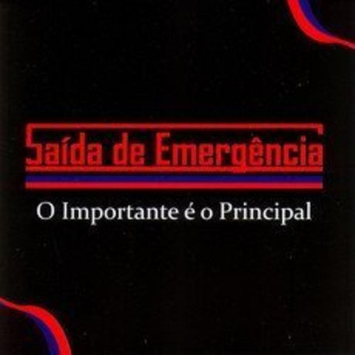 Saida De Emergencia - O Importante E O Principal - Music CD