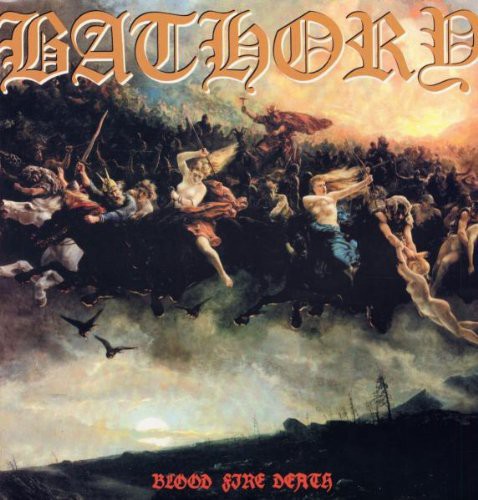 Bathory - Blood Fire Death - Vinyl Record