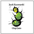 Kaczmarski,jacek - Glupi Jasio - Music CD