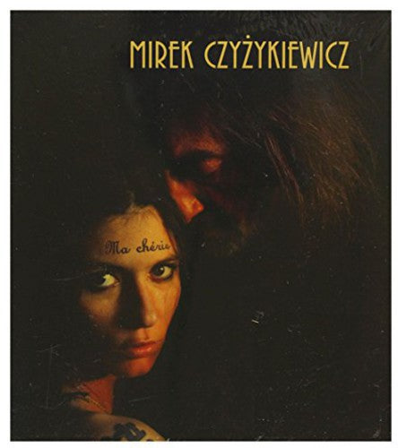 Czyzykiewicz,mirek - Ma Cherie - Music CD
