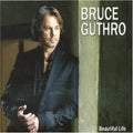 Guthro,bruce - Beautiful Life - Music CD