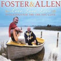 Foster & Allen - Love Love Love: 36 Classics For The One You Love - Music CD