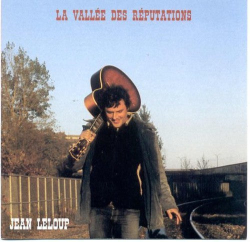 Leloup,jean - La Vallee Des Reputations - Music CD