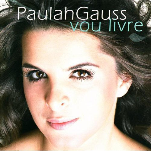 Gauss,paulah - Vou Livre - Music CD