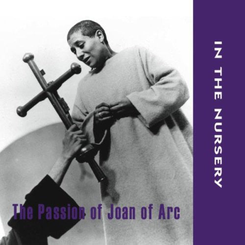 In The Nursery - Passion Of Joan Of Arc - Music CD