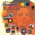 Best Of Brunswick: Mellow & Soul / Various - Best Of Brunswick: Mellow & Soul / Various - Music CD