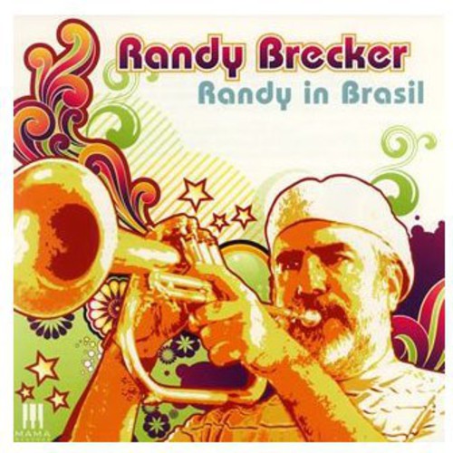 Brecker,randy - Randy In Brazil - Music CD