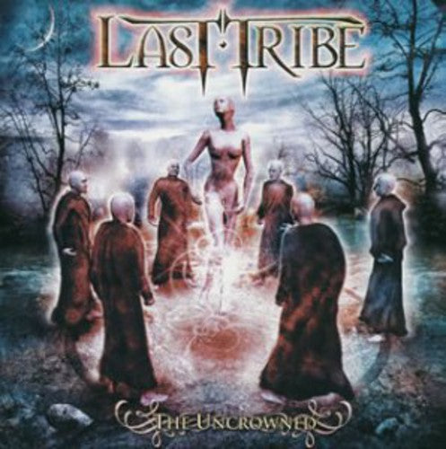 Last Tribe - Uncrowned - Music CD