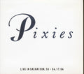 The Pixies - Live In Saskatoon, Saskatchewan 4-17-04 (numbered ltd.ed.) (2xCD) Music CD