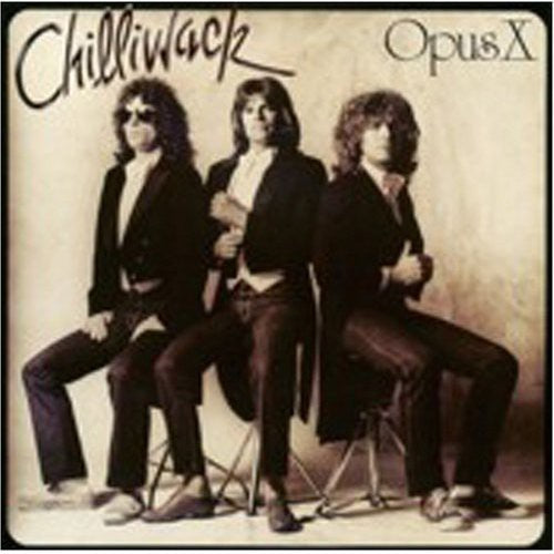 Chilliwack - Opus X - Music CD