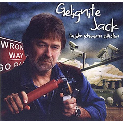 Schumann,john - Gelignite Jack: Music Of John Schumann - Music CD