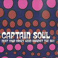 Captain Soul - Beat Your Crazy Head Against - Music CD