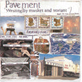 Pavement - Westing By Musket & Sextant - Music CD