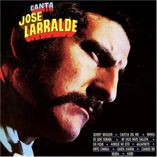 Larralde,jose - Canta Jose Larralde - Music CD
