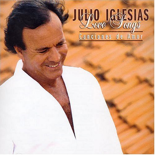 Iglesias,julio - Love Songs: Canciones De Amor - Music CD