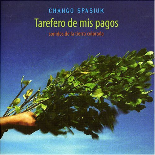 Spasiuk,chango - Tarefero De Mis Pagos - Music CD