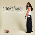 Fraser,brooke - What To Do With Daylight - Music CD