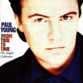 Young,paul - From Time To Time: Singles Collection - Music CD