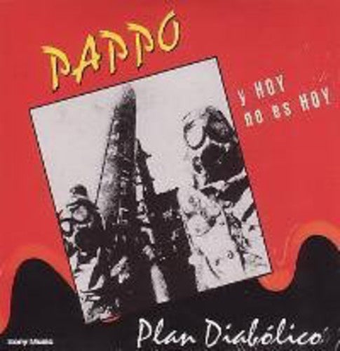 Pappo - Plan Diabolico & Hoy No Es Hoy - Music CD