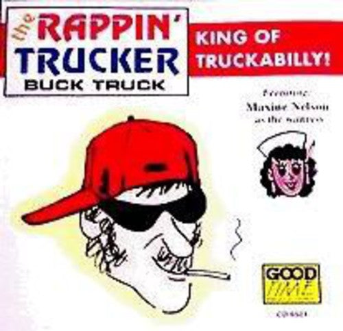 Rappin Trucker - Buck Truck - Music CD