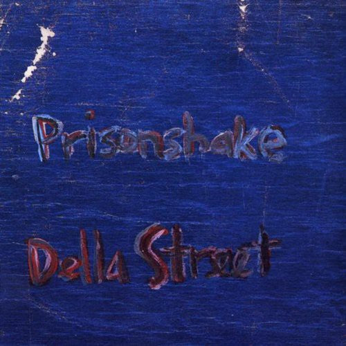 Prisonshake - Della Street - Music CD Single