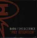 Babu / Iriscience - Pay Attention - Vinyl Record