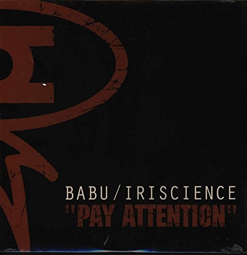 Babu / Iriscience - Pay Attention - Vinyl Record