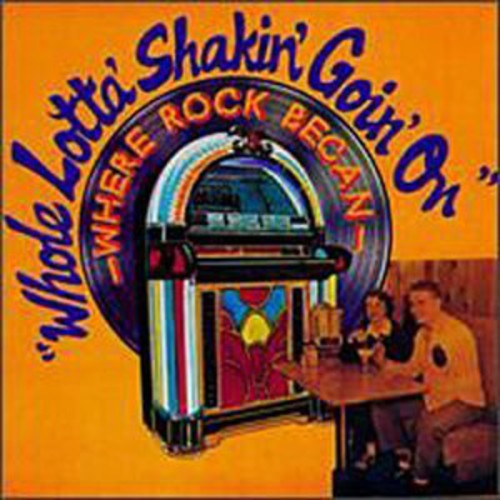 Whole Lotta Shakin Goin On / Various - Whole Lotta Shakin Goin On / Various - Music CD