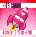 Hits Squad - Rocket To Your Heart - Music CD Single