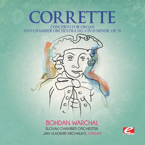 Corrette,michel - Concerto For Organ & Chamber Orch 6 In D Minor - Music CD