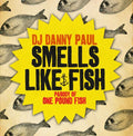 Dj Danny Paul - Smells Like Fish - Music CD Single