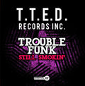 Trouble Funk - Still Smokin - Music CD