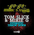 Slick,tom - Futuristic Throw Down - Music CD Single
