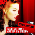 Hits Squad - Native Love (step By Step) - Music CD