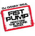 Dj Danny Paul - Fist Pump - Music CD Single