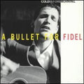 Bullet For Fidel - Cold Before Morning - Vinyl Record