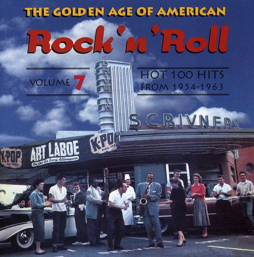 Golden Age Of American Rock N Roll 7 / Various - Golden Age Of American Rock N Roll 7 / Various - Music CD