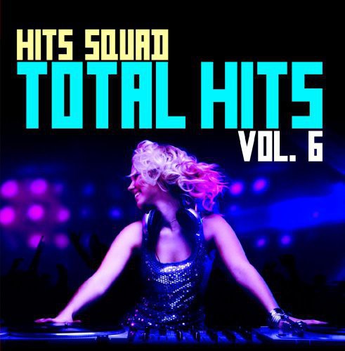 Hits Squad - Total Hits 6 - Music CD