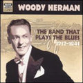 Herman,woody - Band That Plays The Blues: 1937-1941 - Music CD