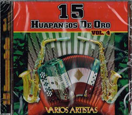 15 Huapangos De Oro 4 / Various - 15 Huapangos De Oro 4 / Various - Music CD