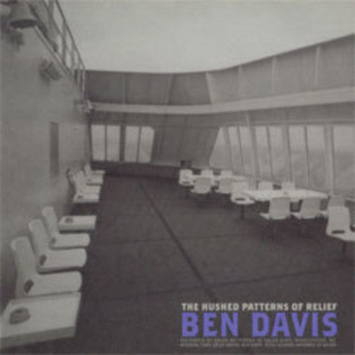 Davis,ben - Hushed Patterns Of Relief - Music CD