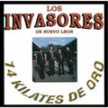 Invasores De Nuevo Leon - 14 Kilates De Oro - Music CD