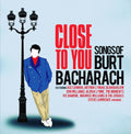 Close To You: Songs Of Burt Bacharach / Var - Close To You: Songs Of Burt Bacharach / Var - Music CD