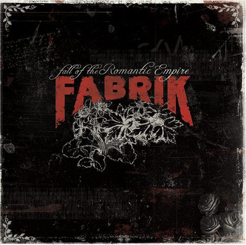 Fabrik - Fall Of The Romantic Empire - Music CD
