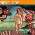 Diesel Boy - Venus Envy - Music CD