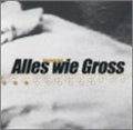 Alles Wie Gross - Vertonung - Music CD