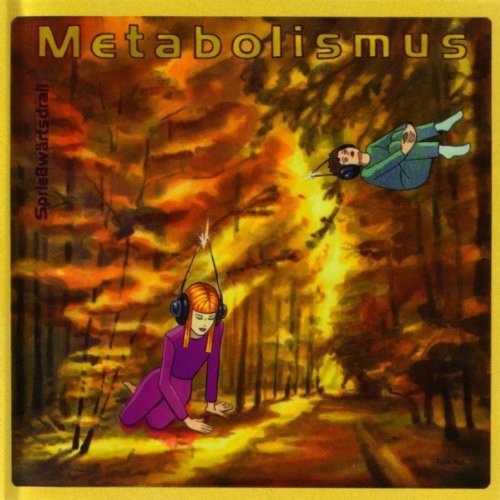 Metabolismus - Spriesswartsdrall - Music CD