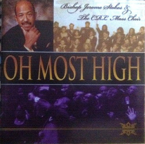 Stokes,bishop - Oh Most High - Music CD